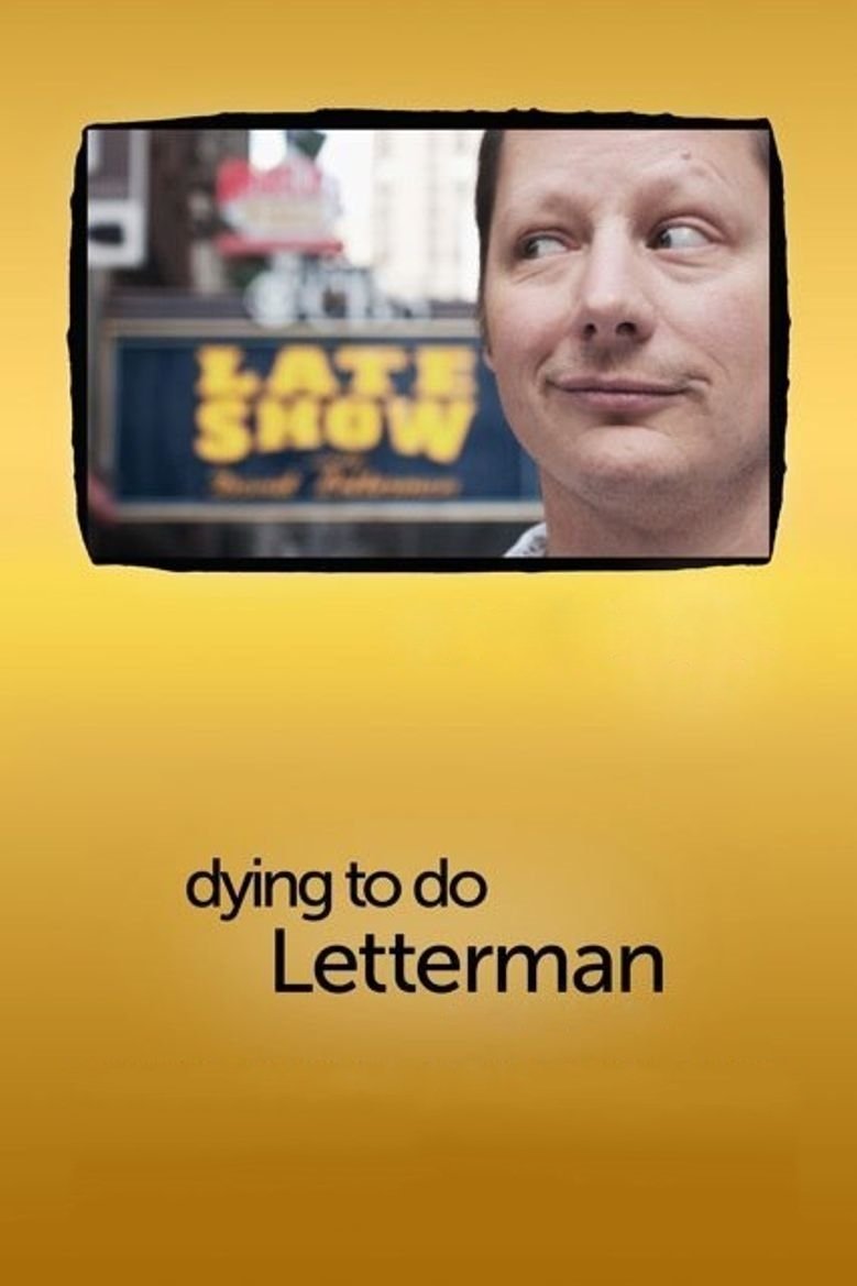 Постер Dying to Do Letterman